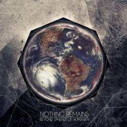 Nothing Remains : Beyond Spheres of Humanity